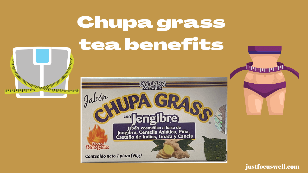 Is Chupa Grass Tea Really Beneficial For You?