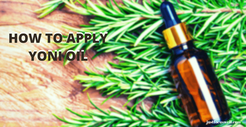 How To Apply Yoni Oil?